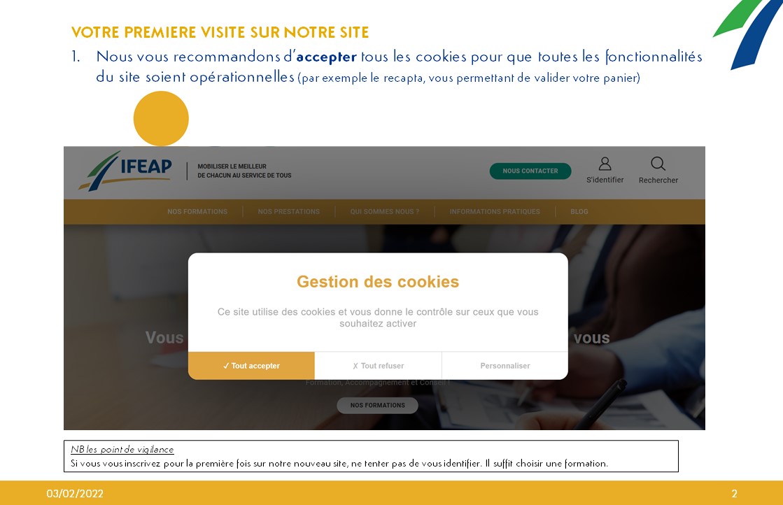 Pour bien démarrer sur notre site : 1